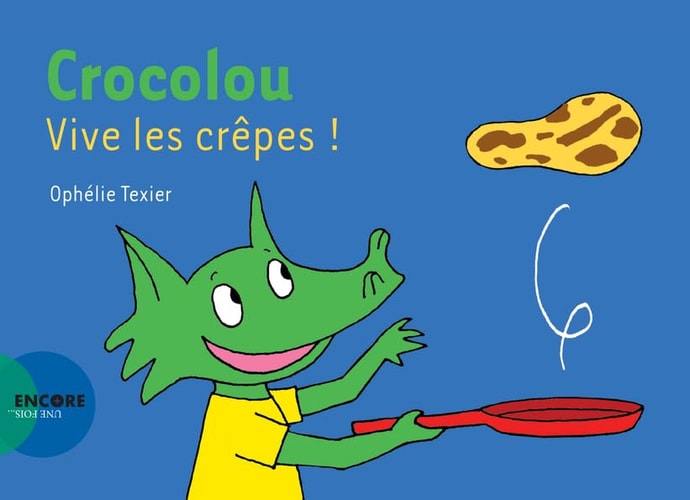 CROCOLOU VIVE LES CRÒPES, de Ophélie Texier | portada del libro
