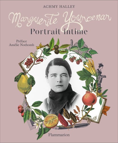 Marguerite Yourcenar - Portrait intime, de HALLEY ACHMY | portada del libro