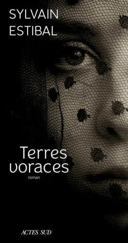 TERRES VORACES, de Sylvain Estibal | portada del libro