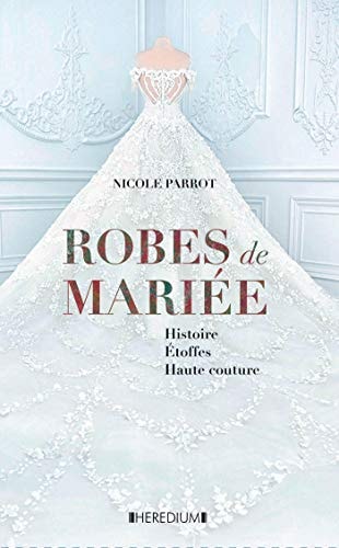ROBES DE MARIEE, de Nicole Parrot | portada del libro