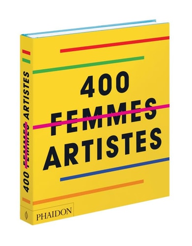 400 FEMMES ARTISTES, de Phaidon | portada del libro