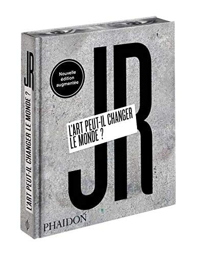 JR L'ART PEUT-IL CHANGER LE MONDE ?, de Jr | portada del libro