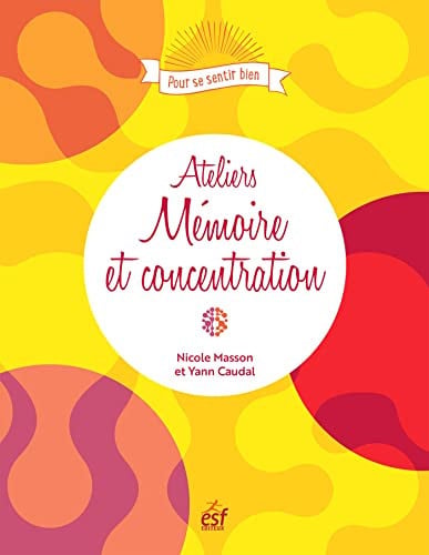 ATELIERS MEMOIRE ET CONCENTRATION, de CAUDAL YANN | portada del libro