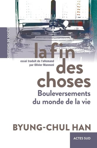 LA FIN DES CHOSES, de Byung-Chul Han | portada del libro