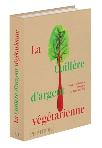 LA CUILLERE D'ARGENT VEGETARIENNE, de Phaidon | portada del libro