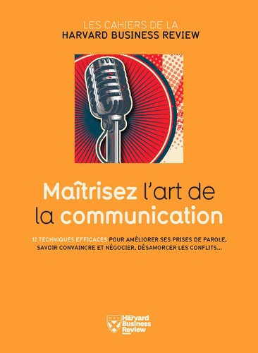 MAITRISEZ L'ART DE LA COMMUNICATION, de Harvard Business Review | portada del libro