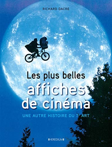 LES PLUS BELLES AFFICHES DE CINEMA, de Richard Dacre | portada del libro
