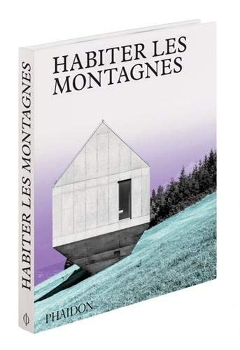 HABITER LES MONTAGNES, de George Upton | portada del libro