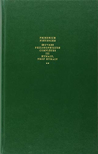 HUMAIN TROP HUMAIN / FRAGMENTS POSTHUMES 1878-1879, de Friedrich Nietzsche | portada del libro