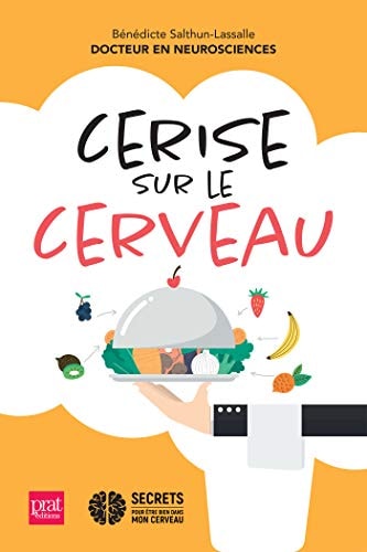 LA CERISE SUR LE CERVEAU, de Bénédicte Salthun-Lassalle | portada del libro