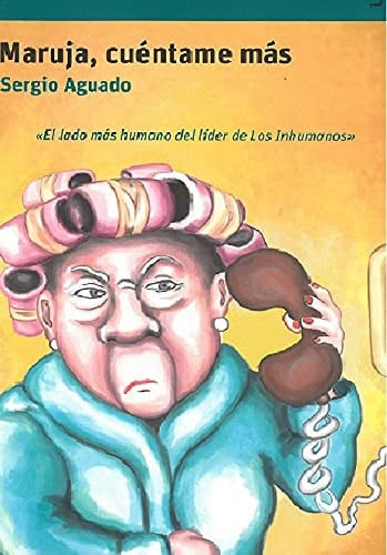 Maruja, cuéntame más, de Aguado Giménez | portada del libro