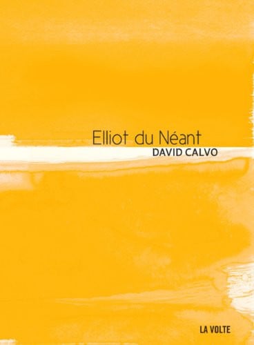 ELLIOT DU NEANT, de CALVO SABRINA | portada del libro