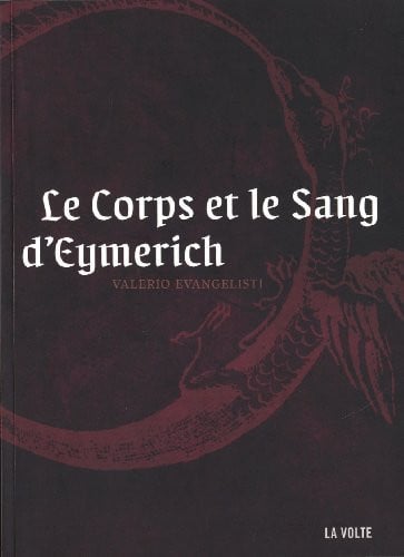 LE CORPS ET LE SANG D EYMERICH, de EVANGELISTI V | portada del libro