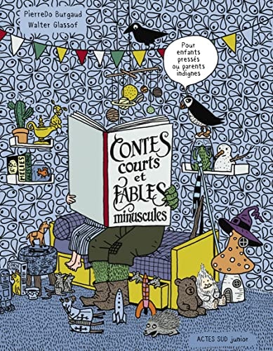 CONTES COURTS ET FABLES MINUSCULES, de Pierre-Dominique Burgaud | portada del libro