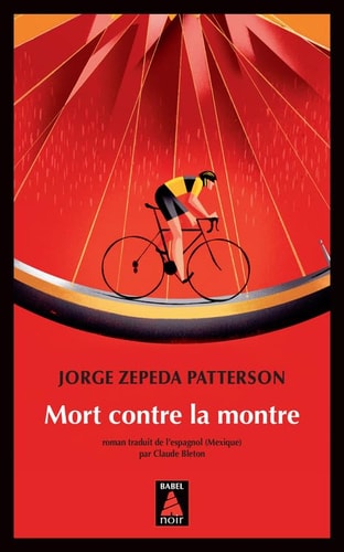 MORT CONTRE LA MONTRE, de Jorge Zepeda Patterson | portada del libro