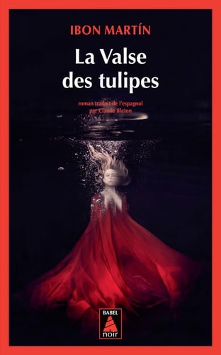 LA VALSE DES TULIPES, de Ibon Martin | portada del libro
