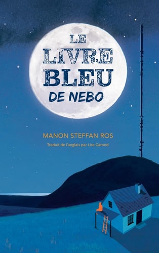 LE LIVRE BLEU DE NEBO, de Manon Steffan Ros | portada del libro