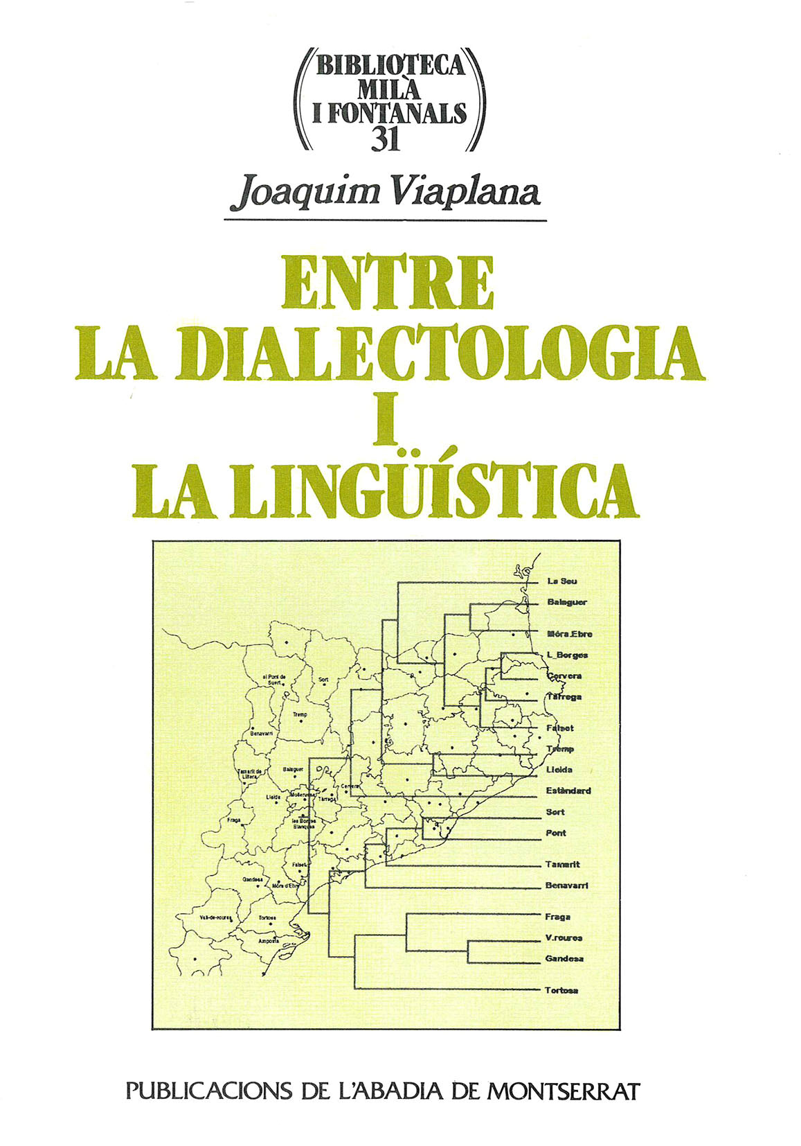Entre la dialectologia i la lingüística. La distància lingüística entre les varietats del català nor, de Viaplana | portada d