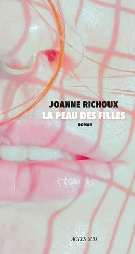 LA PEAU DES FILLES, de Joanne Richoux | portada del libro