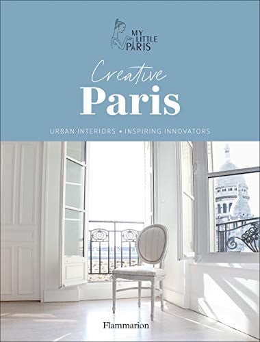 Chez the Parisians: Inside the most creative homes and workspaces in paris (Juni, de MY LITTLE PARISA | portada del libro