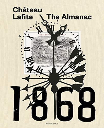 HATEAU LAFITE THE ALMANAC, de ROTHSCHILD (DE) SASKIA | portada del libro