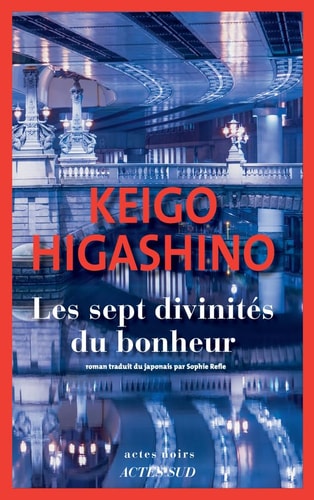 LES SEPT DIVINITES DU BONHEUR, de Keigo Higashino | portada del libro