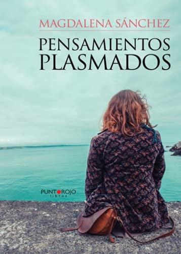 Pensamientos plasmados, de Sánchez Castro | portada del libro