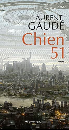 CHIEN 51, de Laurent Gaude | portada del libro