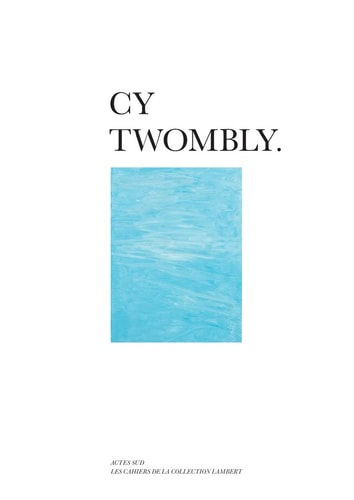 CY TWOMBLY, de Stéphane Ibars | portada del libro