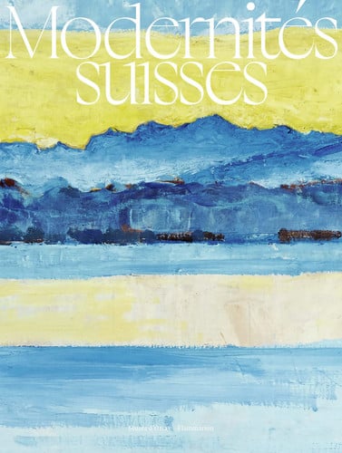 MODERNITES SUISSES, de COLLECTIFS FLAMMARION | portada del libro