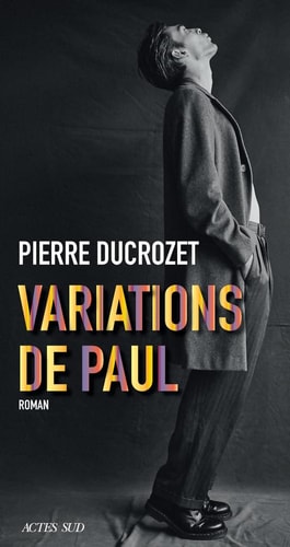 VARIATIONS DE PAUL, de Pierre Ducrozet | portada del libro