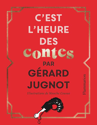 C'EST L'HEURE DES CONTES, de GERARD JUGNOT | portada del libro