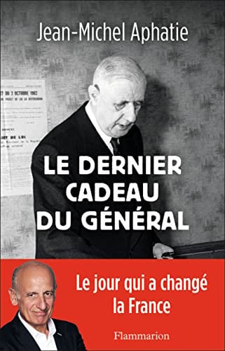 ERNIER CADEAU DU GENERAL, de APHATIE JEAN-MICHEL | portada del libro