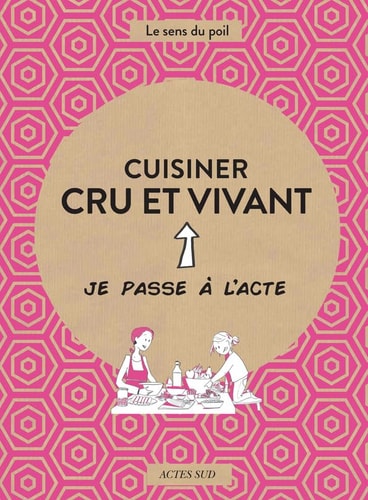 CUISINER CRU ET VIVANT, de Charlotte Blondel | portada del libro