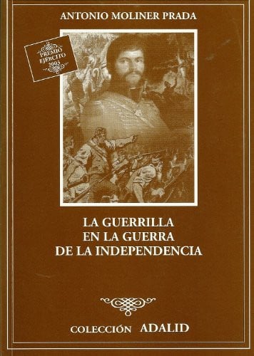 La guerrilla en la Guerra de la Independencia, de MOLINER PRADA | portada del libro