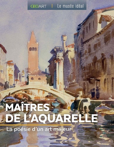 LES MAITRES DE L'AQUARELLE, de Sylvie Girard-Lagorce | portada del libro