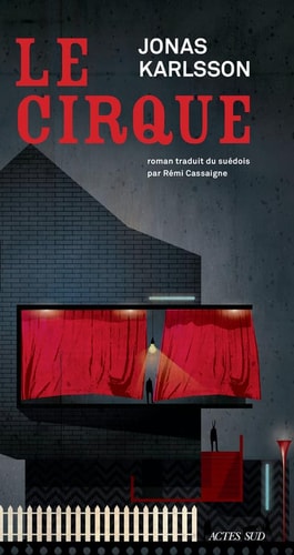 LE CIRQUE, de Jonas Karlsson | portada del libro