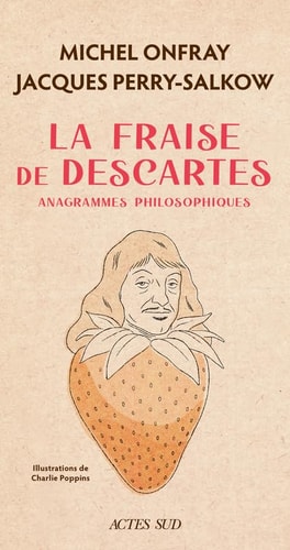 LA FRAISE DE DESCARTES, de Michel Onfray | portada del libro