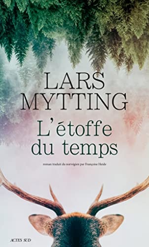 L'ETOFFE DU TEMPS, de Lars Mytting | portada del libro