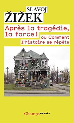 PRES LA TRAGEDIE, LA FARCE!, de IAEK SLAVOJ | portada del libro