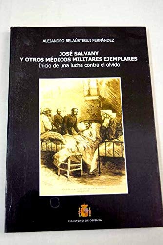 José Salvany y otros médicos militares ejemplares, de Belaústegui Fernández | portada del libro