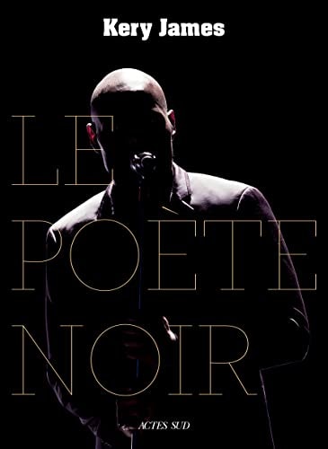 LE POETE NOIR, de Kery James | portada del libro