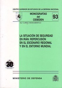 La situación de seguridad en Irán, de Centro Superior de Estudios de la Defensa Nacional (Spain) | portada del libro