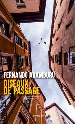 OISEAUX DE PASSAGE, de Fernando Aramburu | portada del libro