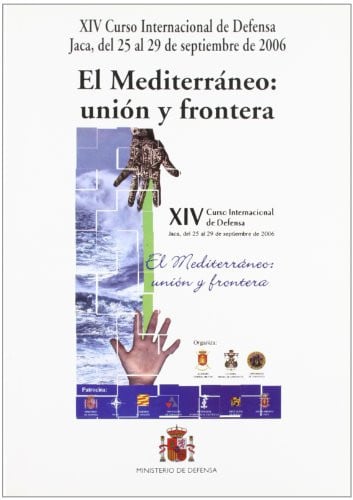 El Mediterráneo, de Curso Internacional de Defensa (14th 2006 Jaca | portada del libro