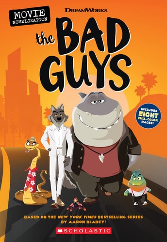 BAD GUYS MOVIE MOVIE NOVELIZATION, de Kate Howard | portada del libro