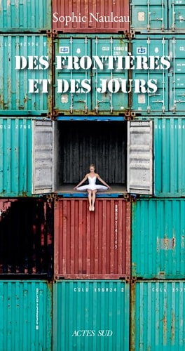 DES FRONTIERES ET DES JOURS, de Sophie Nauleau | portada del libro