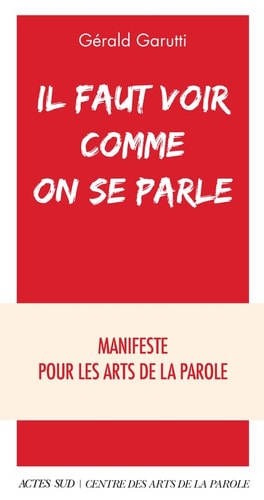 IL FAUT VOIR COMME ON SE PARLE, de Gérald Garutti | portada del libro