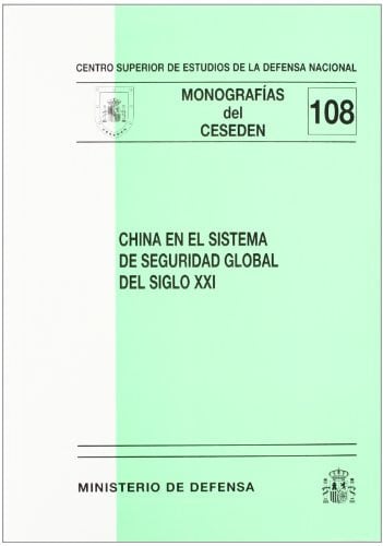 China en el sistema de seguridad global del siglo XXI, de Centro Superior de Estudios de la Defensa Nacional (Spain) | portad