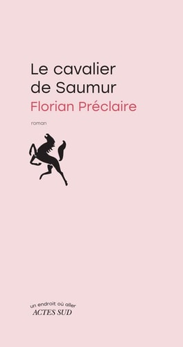 LE CAVALIER DE SAUMUR, de Florian Préclaire | portada del libro